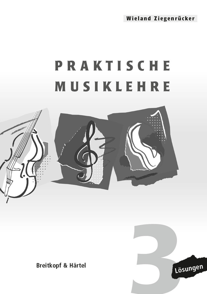 Praktische Musiklehre Lösungsheft 3